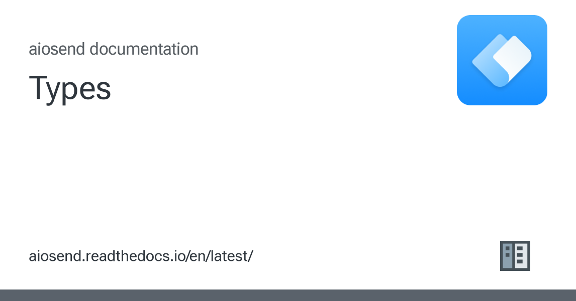 Types - aiosend 3.0.5 documentation
