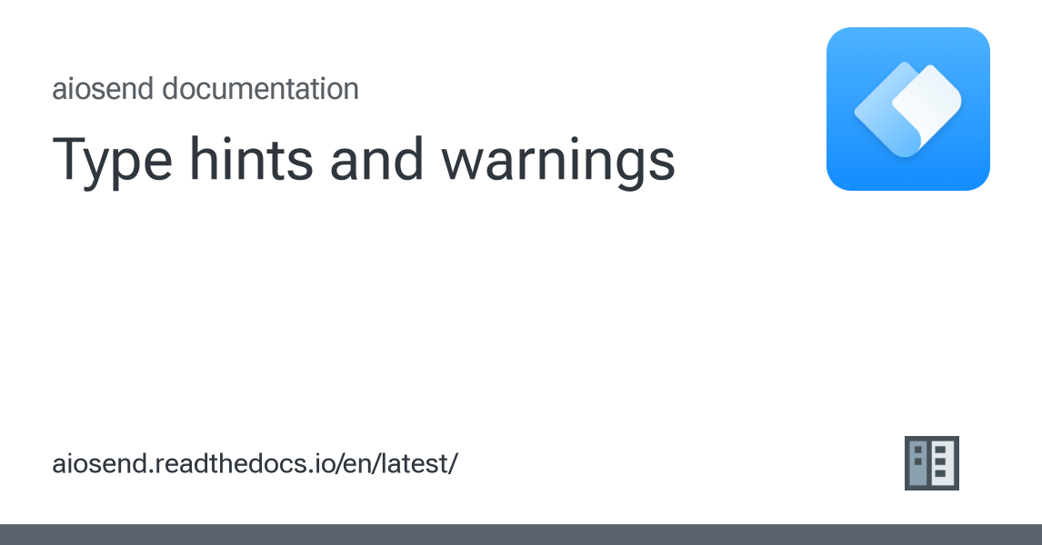 Type hints and warnings - aiosend 3.0.7 documentation